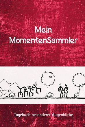 Mein MomentenSammler von Lunn,  Sandra, Schneck,  Cornelia