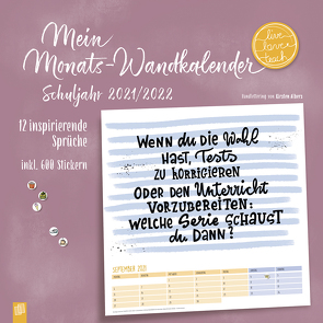 Mein Monats-Wandkalender „live – love – teach“ – Schuljahr 2021/2022 von Verlag an der Ruhr,  Redaktionsteam