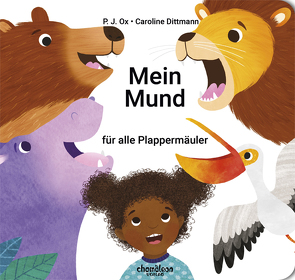 Mein Mund von Dittmann,  Caroline, Ox,  P. J.