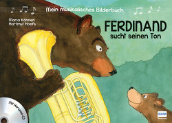 Mein musikalisches Bilderbuch (Bd. 1) – Ferdinand sucht seinen Ton von Hoefs,  Hartmut, Köhnen,  Maria