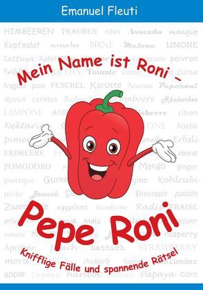 Mein Name ist Roni – Pepe Roni von Fleuti,  Emanuel