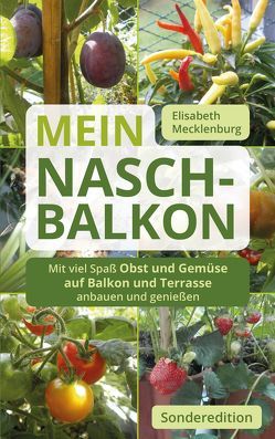 Mein Nasch-Balkon / Sonderedition von Mecklenburg,  Elisabeth