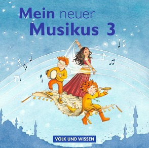 Mein neuer Musikus – Aktuelle Ausgabe – 3. Schuljahr von Gläser,  Anja-Maria, Hoffmann,  Sonja