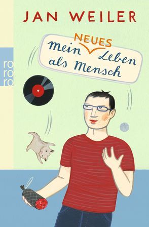 Mein neues Leben als Mensch von Bertonasco,  Larissa, Weiler,  Jan