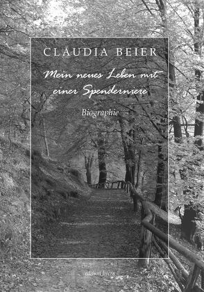 Mein neues Leben mit einer Spenderniere von Beier,  Claudia