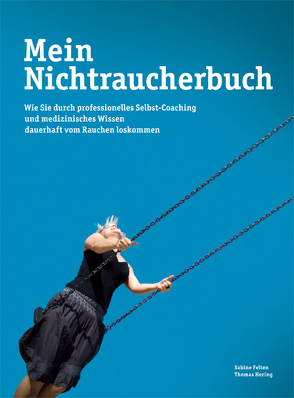 Mein Nichtraucherbuch von Felten,  Sabine, Hering,  Thomas