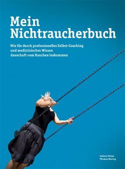 Mein Nichtraucherbuch von Felten,  Sabine, Hering,  Thomas