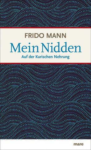 Mein Nidden von Mann,  Frido