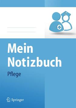 Mein Notizbuch Pflege