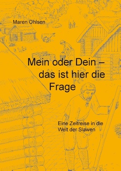 Mein oder Dein – das ist hier die Frage von Ohlsen,  Maren