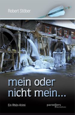 mein oder nicht mein …, E-Book von Stöber,  Robert