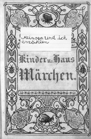 Mein Opa und ich erzählen Kinder-und Hausmärchen von Stahl,  Johannes
