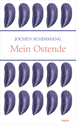 Mein Ostende von Schimmang,  Jochen