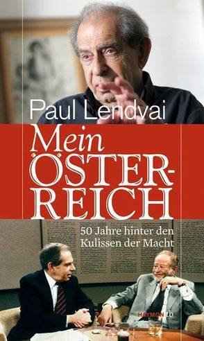 Mein Österreich von Lendvai,  Paul