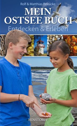 Mein Ostseebuch – Entdecken & Erleben von 1Reinicke,  Matthias, Reinicke,  Rolf