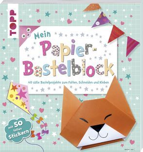 Mein Papier-Bastelblock von frechverlag, Jones,  Frankie