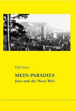 Mein Paradies von Stein,  Elfi