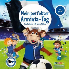 Mein perfekter Arminia-Tag von Braun,  Claudia, Müllers,  Kristina