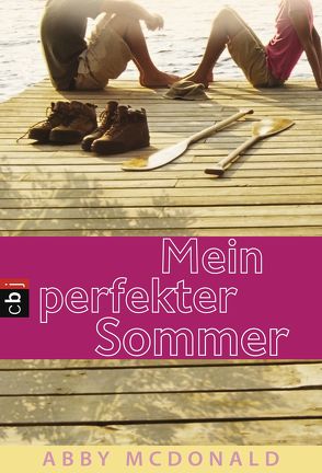 Mein perfekter Sommer von Frischer,  Catrin, McDonald,  Abby