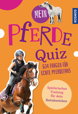 Mein Pferdequiz von Henke,  Carola, Olbricht,  Gea