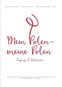 Mein Polen, meine Polen von Bingen,  Dieter, Halub,  Marek, Weber,  Matthias