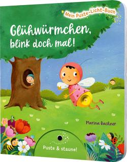 Mein Puste-Licht-Buch: Glühwürmchen, blink doch mal! von Rachner,  Marina, Tress,  Sylvia