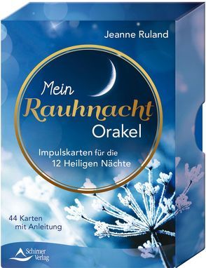 Mein Rauhnacht-Orakel von Ruland,  Jeanne