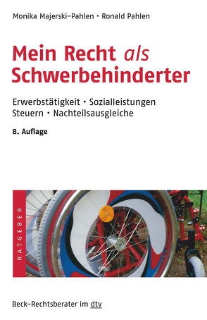 Mein Recht als Schwerbehinderter von Majerski-Pahlen,  Monika, Pahlen,  Ronald