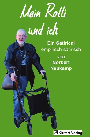 Mein Rolli und ich von Neukamp,  Norbert