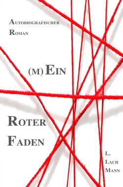 (M)Ein Roter Faden von Lachmann,  Dieter, Lachmann,  L.