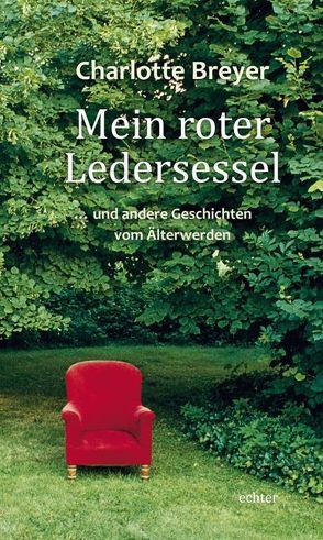 Mein roter Ledersessel von Breyer,  Charlotte