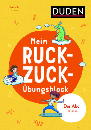 Mein Ruckzuck-Übungsblock Das Abc 1. Klasse von Münch,  Barbara, Schreiber,  Beate