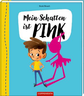 Mein Schatten ist pink von Schaefer,  Kristina, Stuart,  Scott