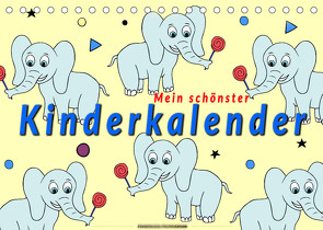 Mein schönster Kinderkalender (Tischkalender 2022 DIN A5 quer) von Roder,  Peter