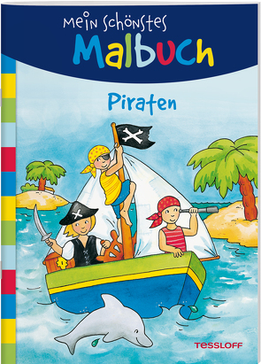 Mein schönstes Malbuch. Piraten. Malen für Kinder ab 5 Jahren von Beurenmeister,  Corina