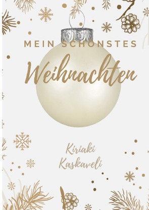 Mein schönstes Weihnachten von Kaskaveli,  Kiriaki