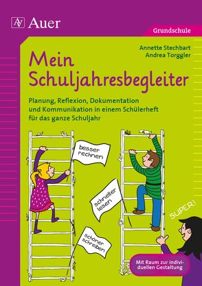 Mein Schuljahresbegleiter (Klassensatz-20 Hefte) von Stechbart,  Annette, Torggler,  Andrea