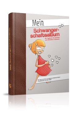 Mein Schwangerschaftsalbum von Hübner,  Katharina, Päßler,  Eike