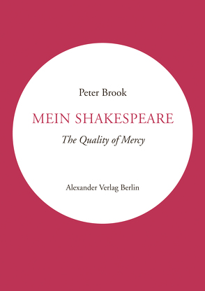 Mein Shakespeare von Brook,  Peter, Fuhrmann