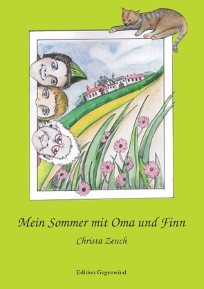 Mein Sommer mit Oma und Finn von Zeuch,  Christa