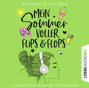 Mein Sommer voller Flips und Flops von Schepmann,  Hannah, Thewes,  Michaela