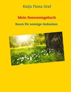 Mein Sonnentagebuch von Graf,  Katja Fiona