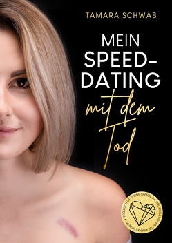 Mein Speed-Dating mit dem Tod von Schwab,  Tamara