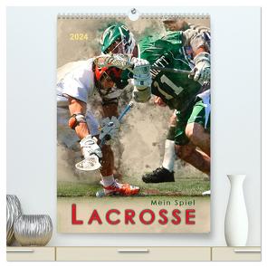 Mein Spiel – Lacrosse (hochwertiger Premium Wandkalender 2024 DIN A2 hoch), Kunstdruck in Hochglanz von Roder,  Peter