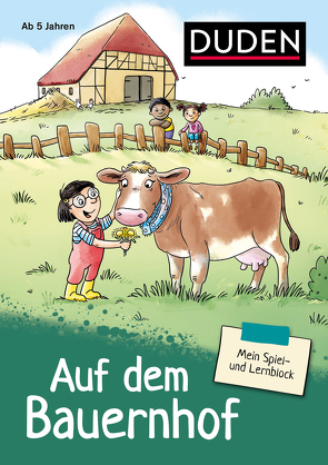 Mein Spiel- und Lernblock 2 – Auf dem Bauernhof von Hagemann,  Antje, Krause,  Marion