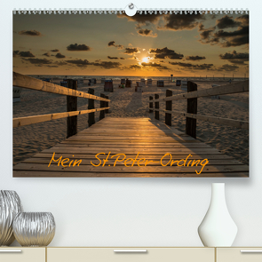 Mein St.Peter-Ording (Premium, hochwertiger DIN A2 Wandkalender 2021, Kunstdruck in Hochglanz) von Schiller,  Michael