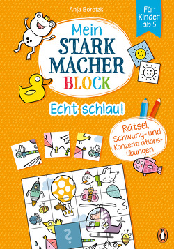 Mein Starkmacher-Block – Echt schlau! von Boretzki,  Anja