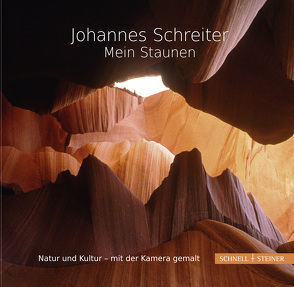 Mein Staunen von Schreiter,  Johannes