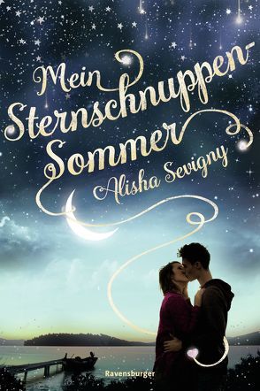 Mein Sternschnuppensommer von Illinger,  Maren, Sevigny,  Alisha