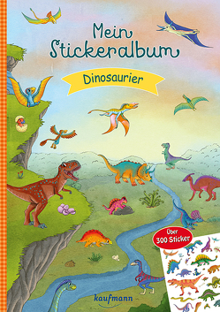 Mein Stickeralbum Dinosaurier von Gerigk,  Julia, Kamlah,  Klara